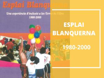 L´Esplai Blanquerna 1980 – 2000